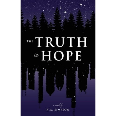 The Truth in Hope  Paperback  R.A. Simpson