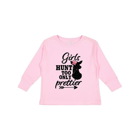 

Inktastic Hunting Girls Hunt Too Only Prettier with Doe and Arrow Gift Toddler Toddler Girl Long Sleeve T-Shirt