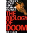thumbnail image 1 of Pre-Owned The Biology of Doom: The History of America's Secret Germ Warfare Project (Hardcover) 0805057641 9780805057645, 1 of 1