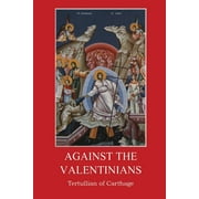Against the Valentinians (Paperback)
