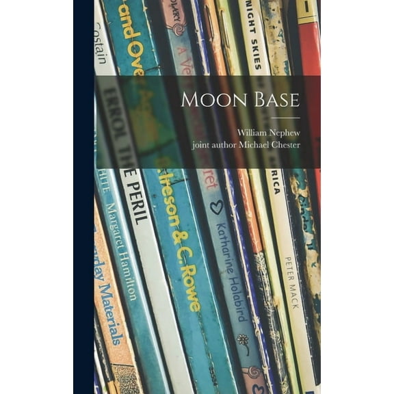 Moon Base, (Hardcover)