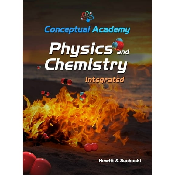 Conceptual Academy Physics and Chemistry Integrated, (Hardcover)