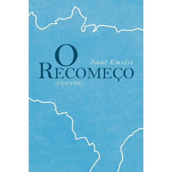 O Recomeço (Paperback)