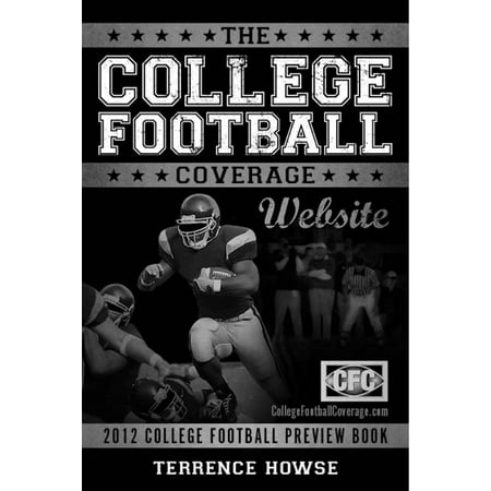 The College Football Coverage Website 2012 College Football Preview Book - (Best College Match Websites)