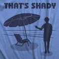thumbnail image 2 of Womens That's Shady T Shirt Funny Beach Vacation Umbrella Tee Womens Graphic Tees, 2 of 9