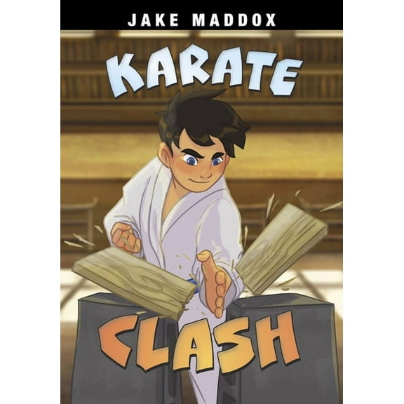 Jake Maddox Sports Stories Karate Clash, (Hardcover)