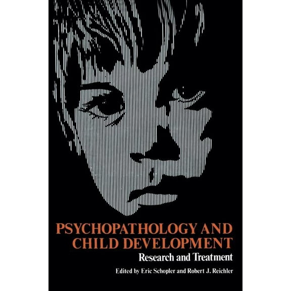 Psychopathology and Child Development: Research and Treatment, (Paperback)