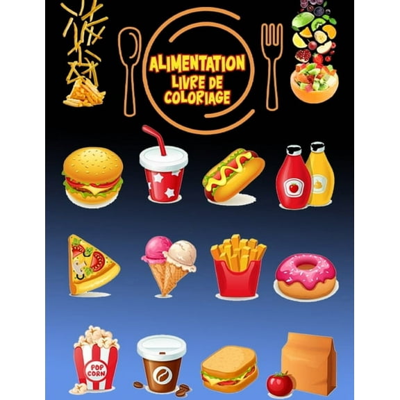 Alimentation Livre de coloriage: Livre d'activités pour les enfants, (Paperback)