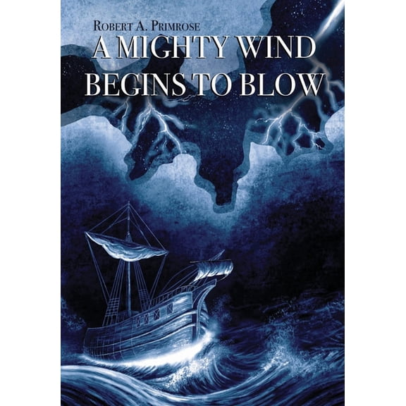 A Mighty Wind Begins to Blow, (Paperback)