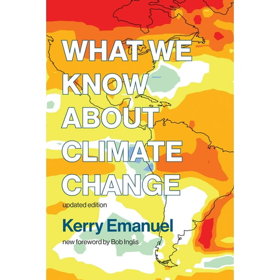 What We Know about Climate Change, Updated Edition, (Paperback)