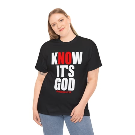DJH Apparel | Know It s God Christian Inspirational Unisex T-shirt DJH Apparel | Know It s God Christian Inspirational Unisex T-shirt