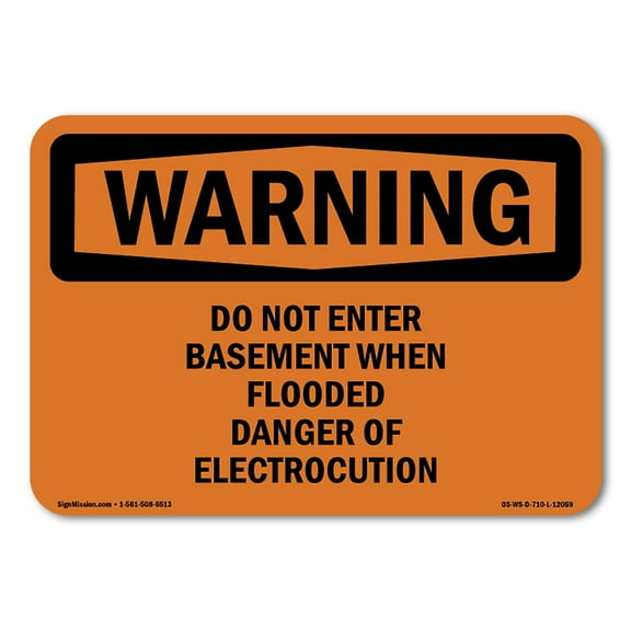 OSHA WARNING Sign - Do Not Enter Basement When Flooded Danger | Decal | Protect Your Business, Work Site, Warehouse & Shop Area | Made in the USA