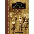 thumbnail image 1 of Pre-Owned Circle Z Guest Ranch (Hardcover) 1467116629 9781467116626, 1 of 2
