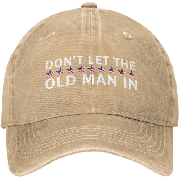 Old Man Womens Hat Don't Let Old Man in Fashion Cap
