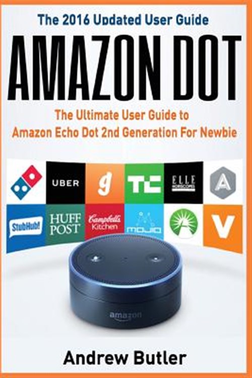 Pre-Owned Amazon Dot: The Ultimate User Guide to Amazon Echo Dot 2nd ...