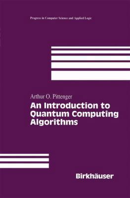 Pre-Owned An Introduction to Quantum Computing Algorithms (Hardcover ...