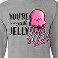 thumbnail image 4 of Inktastic You're Just Jelly with Pink Jellyfish Long Sleeve T-Shirt, 4 of 5