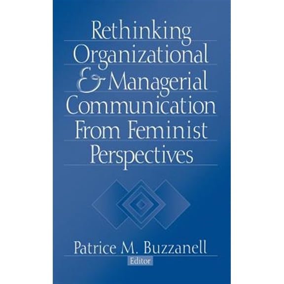 Pre-Owned Foundation for Organization Science Rethinking Organizational and Managerial Communication from Feminist Perspectives, (Hardcover)