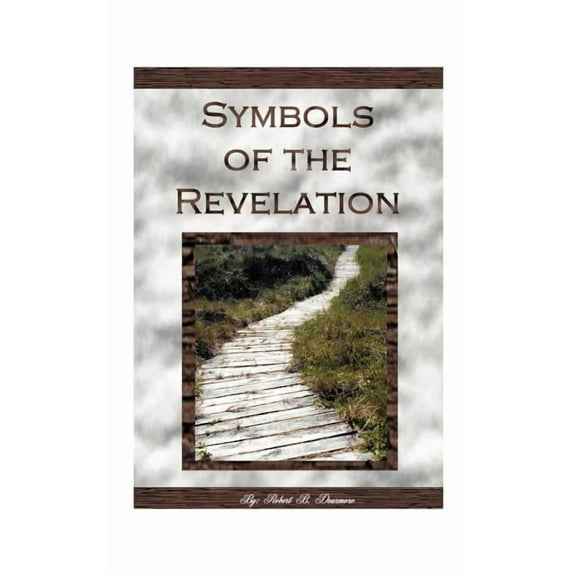 Symbols of the Revelation (Paperback)