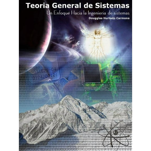 TeorÃ­a General de Sistemas: un enfoque hacia la ingenierÃ­a de sistemas 2Ed, (Paperback)
