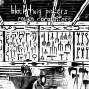 The Black Twig Pickers - Rough Carpenters - Vinyl
