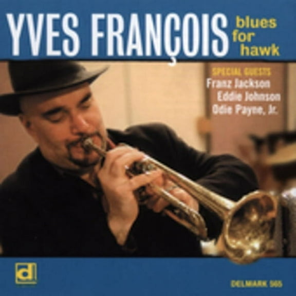 Yves Francois - Blues for Hawk - Jazz - CD