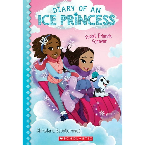 Diary of an Ice Princess Frost Friends Forever (Diary of an Ice Princess #2): Volume 2, Book 2, (Paperback)