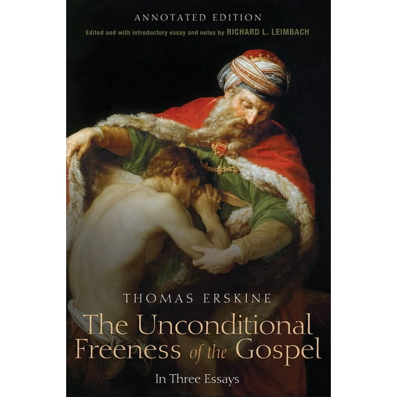 The Unconditional Freeness of the Gospel (Hardcover)