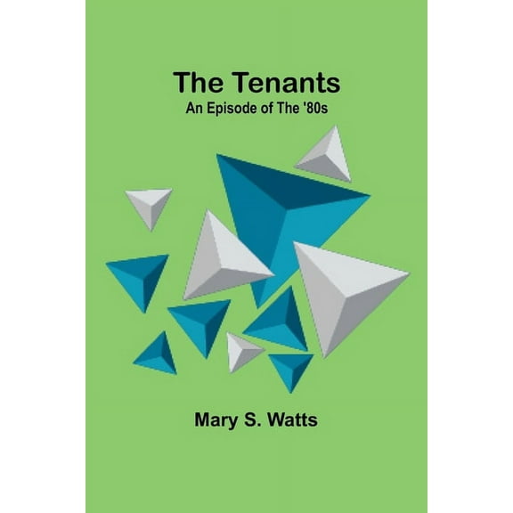 The Tenants: An Episode of the '80s, (Paperback)