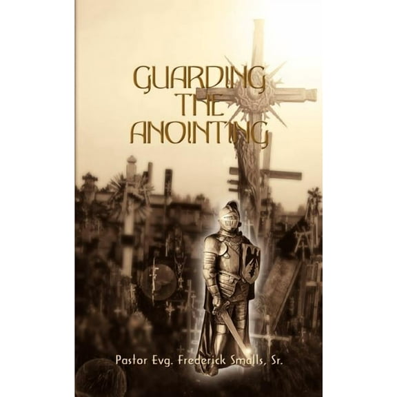 Guarding the Anointing