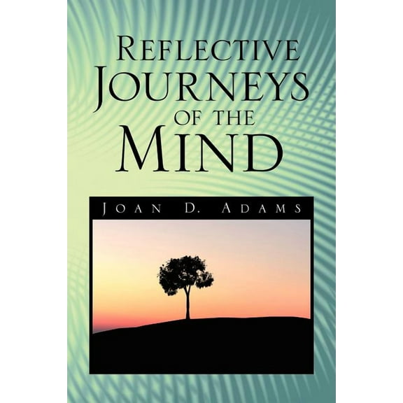 Reflective Journeys of the Mind (Paperback)