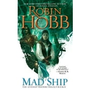 Liveship Traders Trilogy: Mad Ship : The Liveship Traders (Series #2) (Paperback)