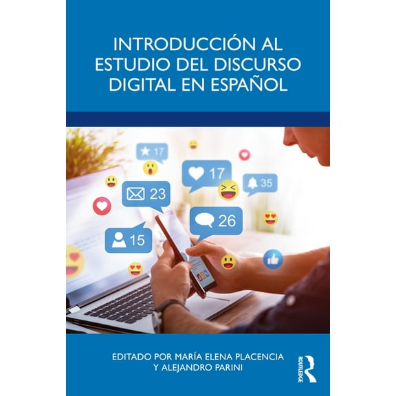 IntroducciÃ³n al estudio del discurso digital en espaÃ±ol, (Paperback)