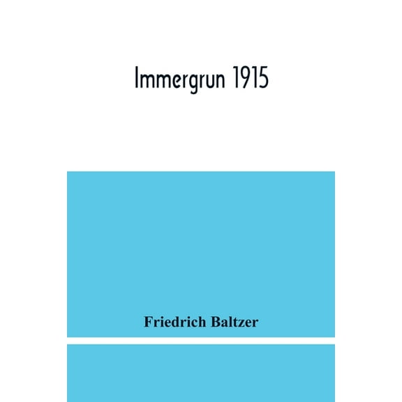 Immergrun 1915, (Paperback)