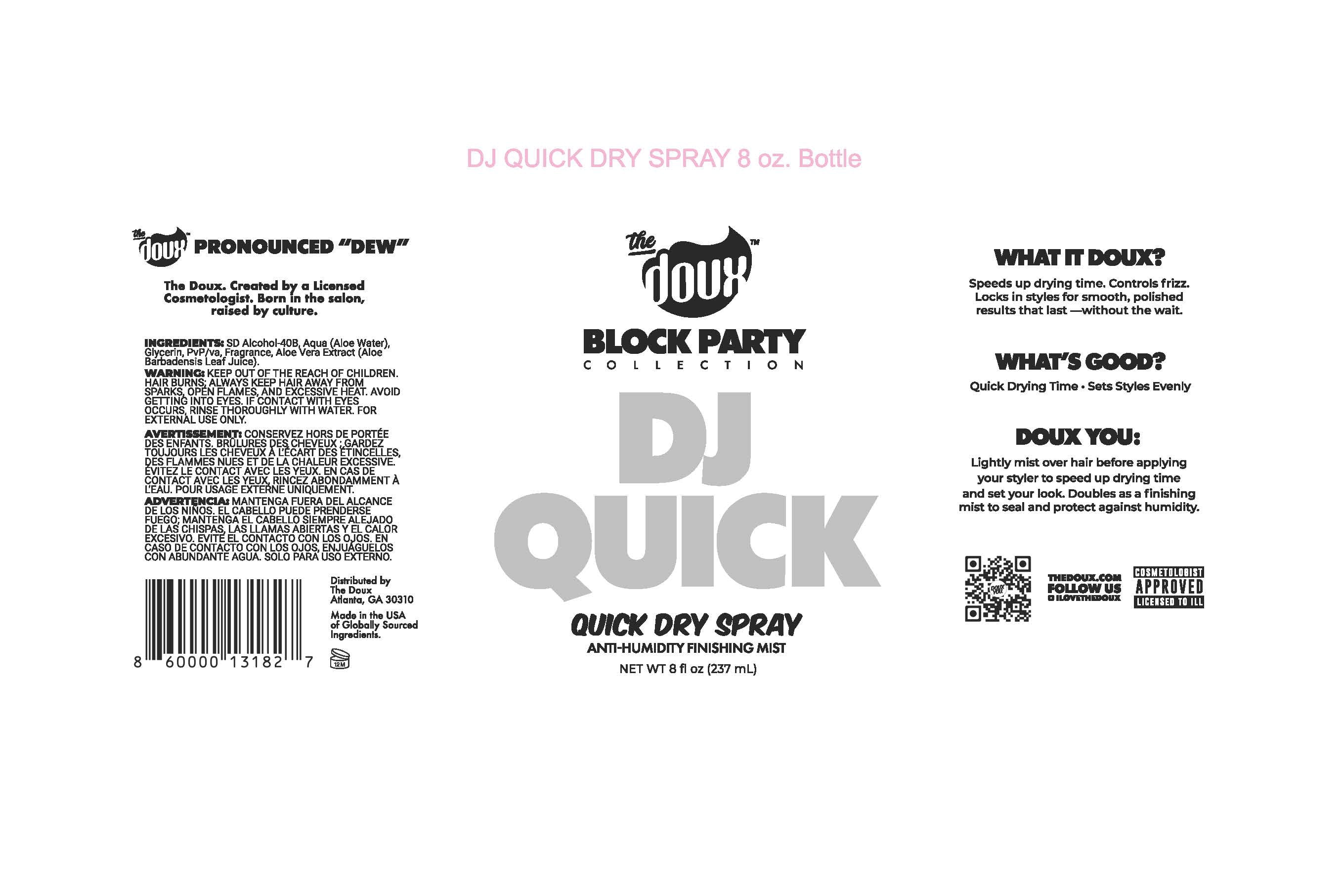 The Doux Block Party DJ Quick, Quick Dry Spray 8 oz