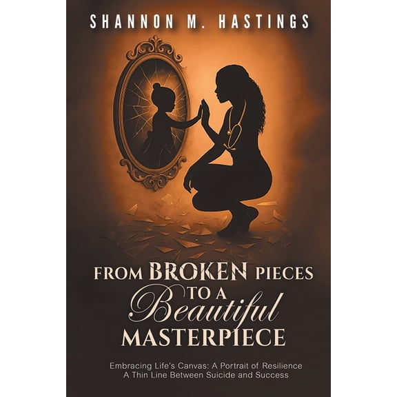 From Broken Pieces to a Beautiful Masterpiece: Embracing Life's Canvas: A Portrait of Resilience A Thin Line Between Sui, (Paperback)