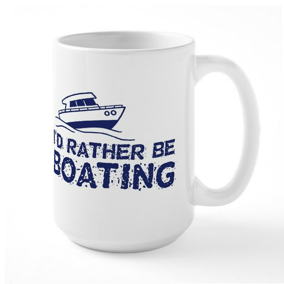 CafePress - I'd Rather Be Boating Large Mug - 15 oz Ceramic Large White Novelty Mug