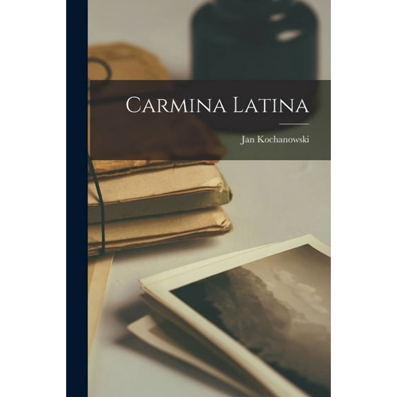 Carmina Latina (Paperback)