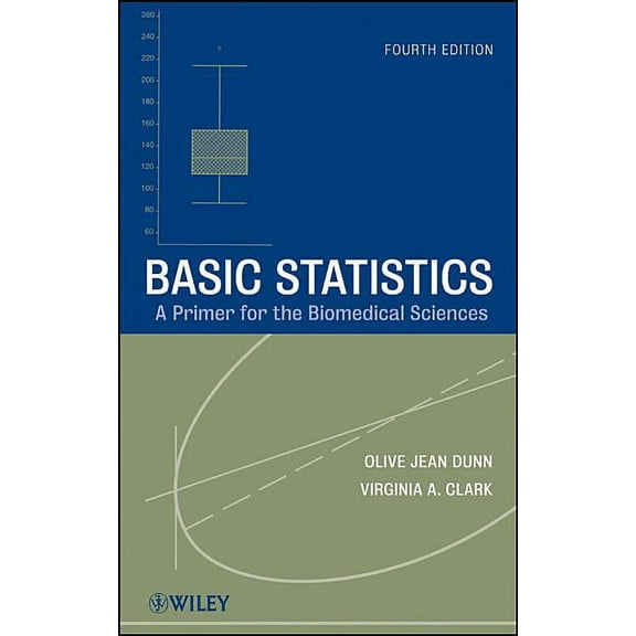 Basic Statistics: A Primer for the Biomedical Sciences, (Hardcover)