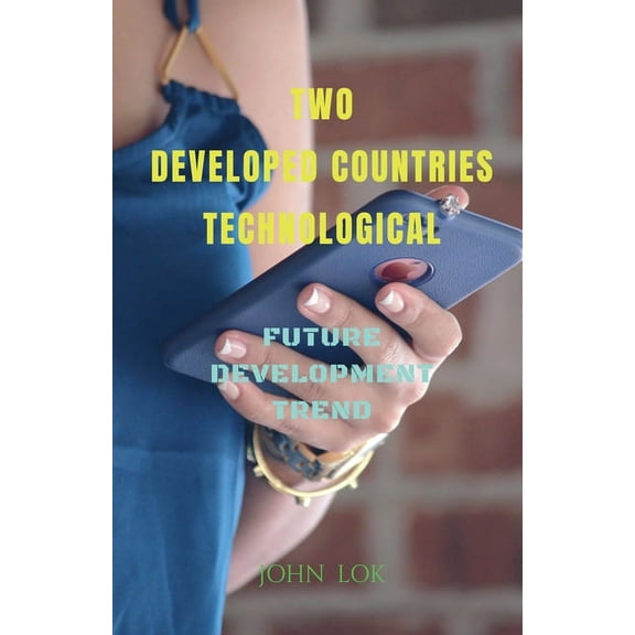 Two Developed Countries Technological, (Paperback)