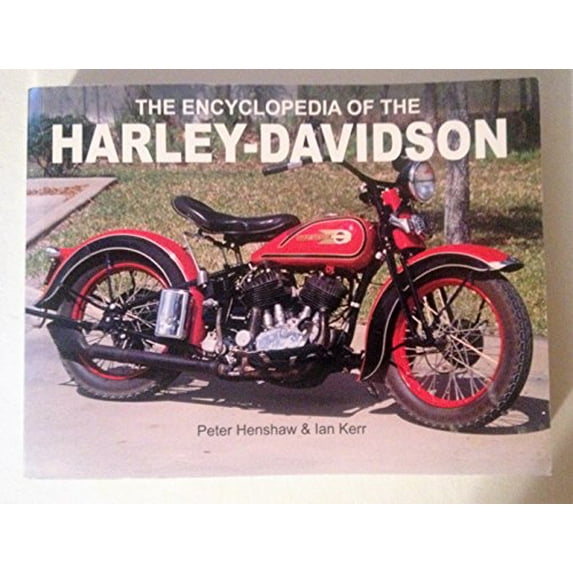 Pre-Owned Encyclopedia of the Harley-Davidson (Paperback Chunkies) (Paperback) 0785820086 9780785820086