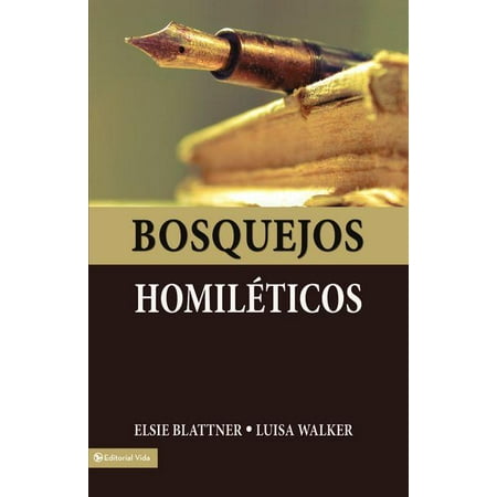 La Bosquejos Homil??ticos, (Paperback)