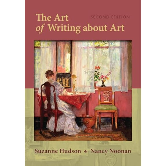 Pre-Owned The Art of Writing about Art (Paperback) 128544258X 9781285442587