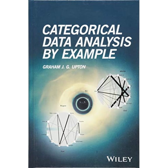 Pre-Owned Categorical Data Analysis by Example (Hardcover) 1119307864 9781119307860