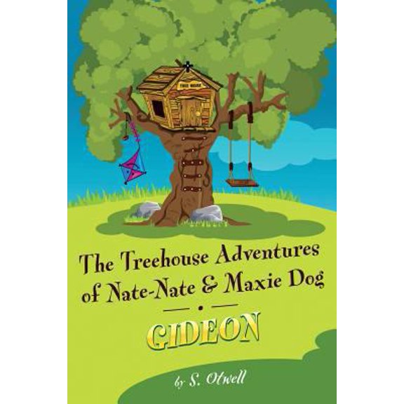 Pre-Owned Gideon: The Treehouse Adventures of Nate-Nate and Maxi Dog (Paperback) 0578187086 9780578187082