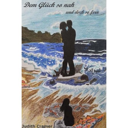 Dem Glück So Nah