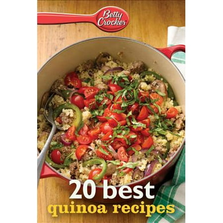 Betty Crocker 20 Best Quinoa Recipes - eBook