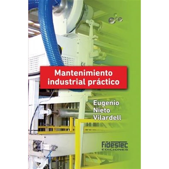Pre-Owned Mantenimiento Industrial Pr?ctico : Tinta Negra