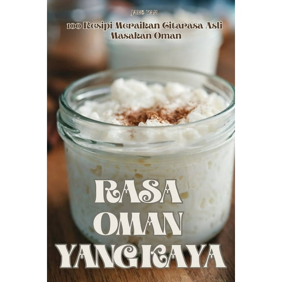 Rasa Oman Yang Kaya, (Paperback)