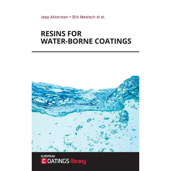 Resins for Water-borne Coatings (Hardcover)